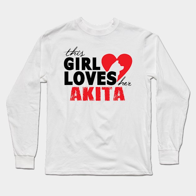 This "Girl" Loves Akita's Long Sleeve T-Shirt by MojoKoto Ink